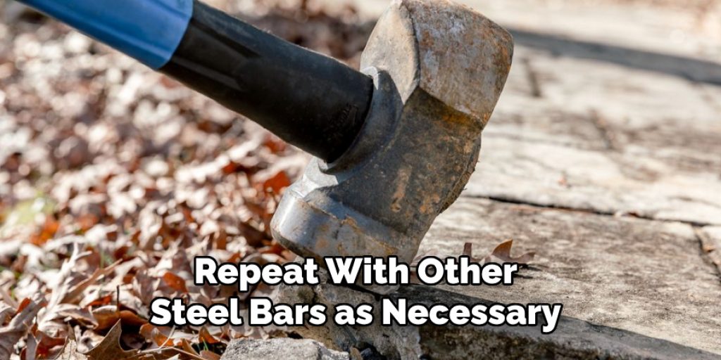 Repeat With Other Steel Bars as Necessary