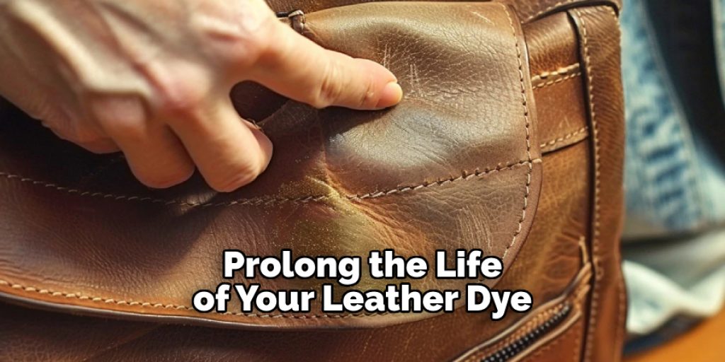 Prolong the Life of Your Leather Dye