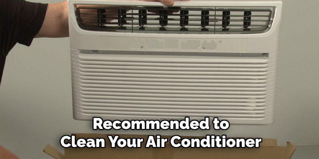 Recommended to Clean Your Air Conditioner