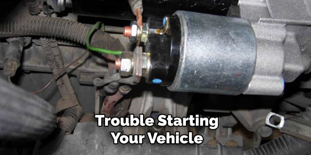 Trouble Starting Your Vehicle