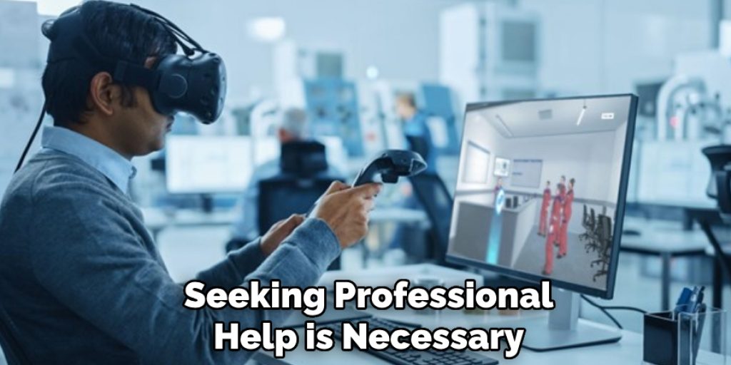 Seeking Professional Help is Necessary