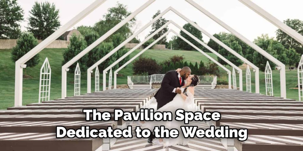 The Pavilion Space Dedicated to the Wedding