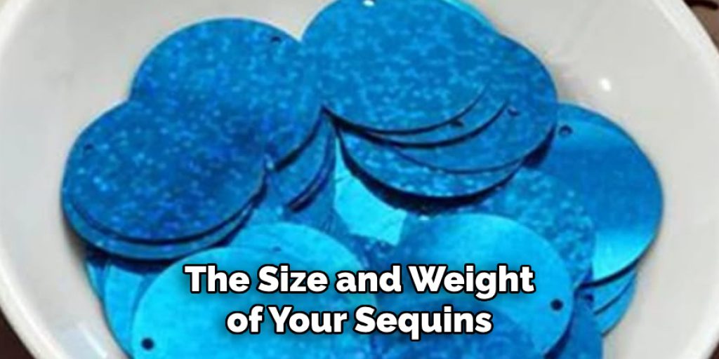 The Size and Weight of Your Sequins