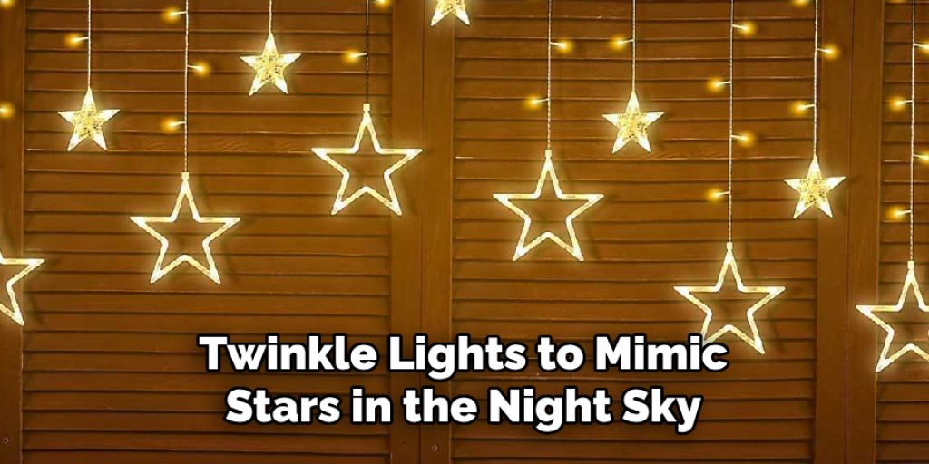 Twinkle Lights to Mimic Stars in the Night Sky