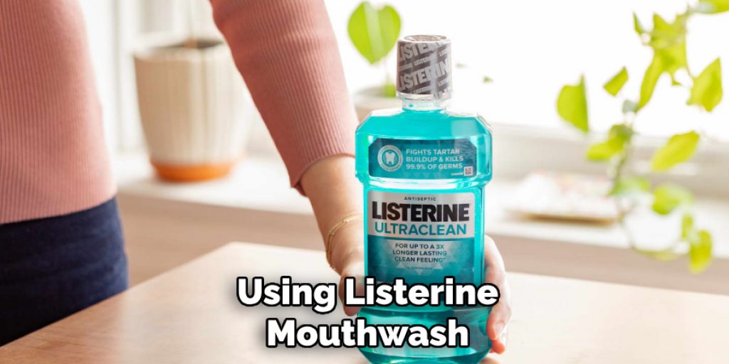 Using Listerine Mouthwash