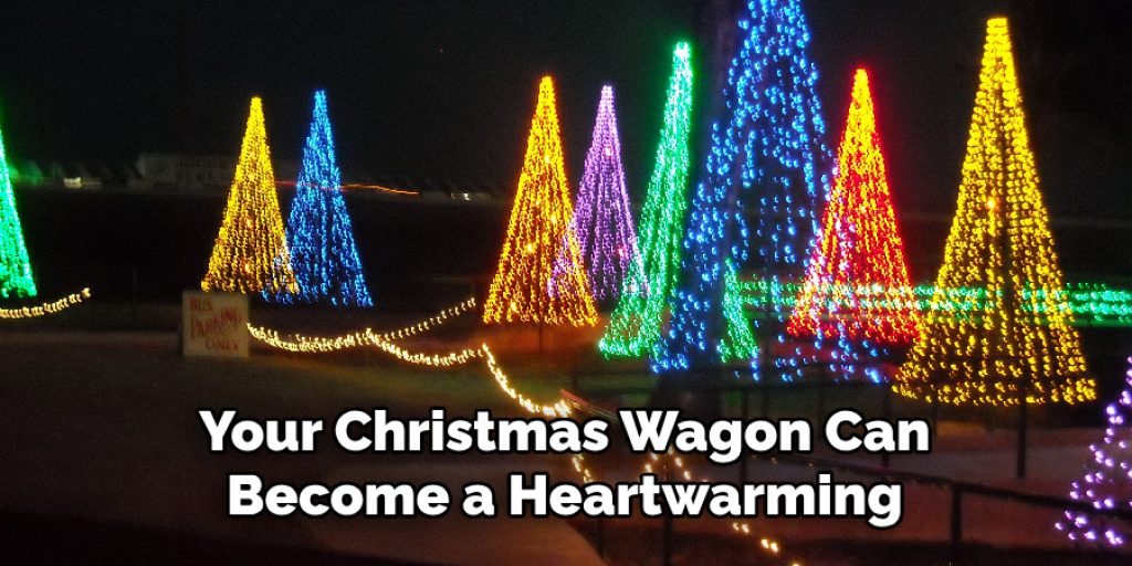 Your Christmas Wagon Can Become a Heartwarming