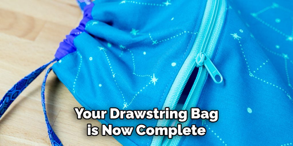 Your Drawstring Bag is Now Complete
