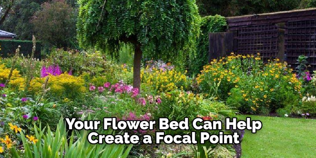 Your Flower Bed Can Help Create a Focal Point