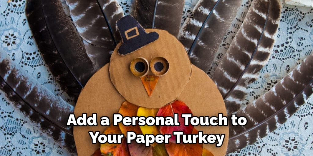 Add a Personal Touch to Your Paper Turkey