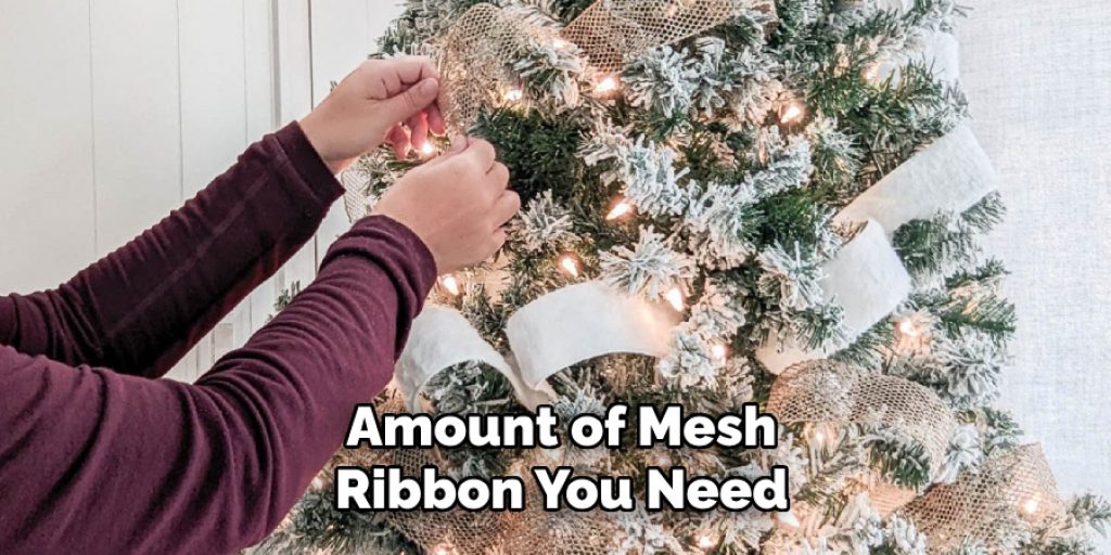 Amount of Mesh Ribbon You Need