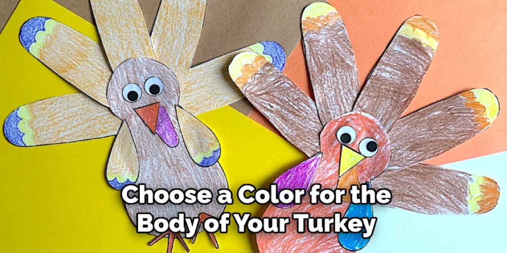 Choose a Color for the Body of Your Turkey