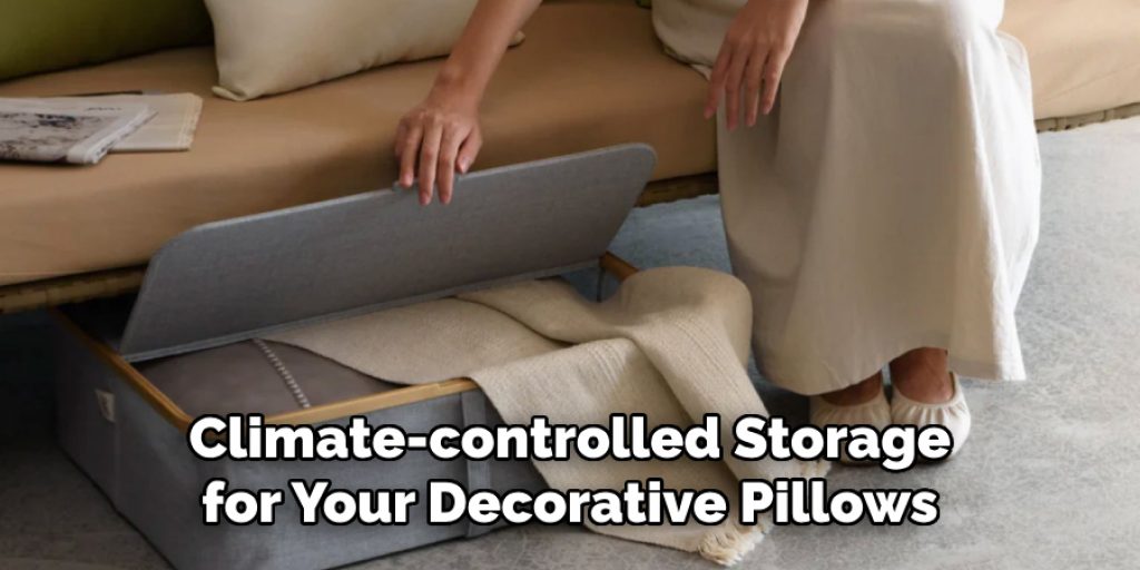 Climate-controlled Storage for Your Decorative Pillows