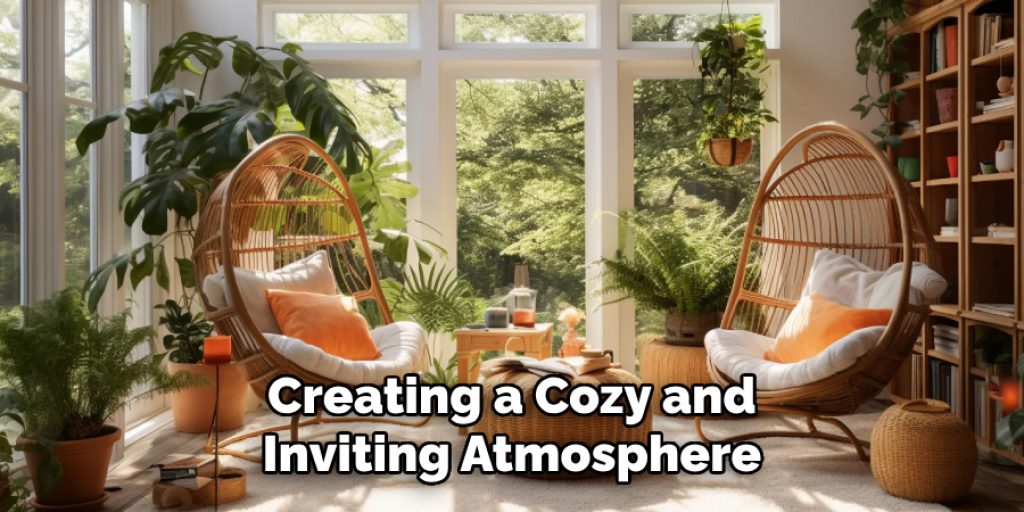 Creating a Cozy and Inviting Atmosphere