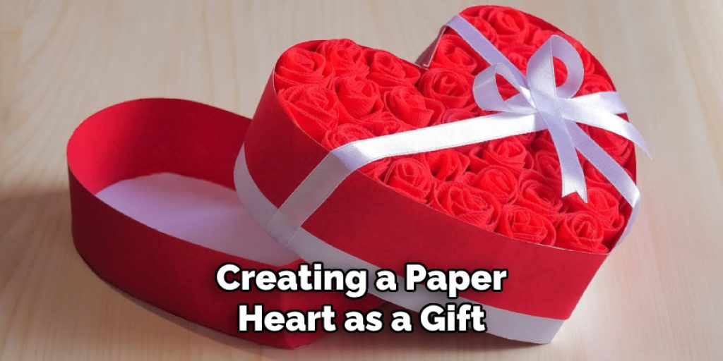 Creating a Paper Heart as a Gift