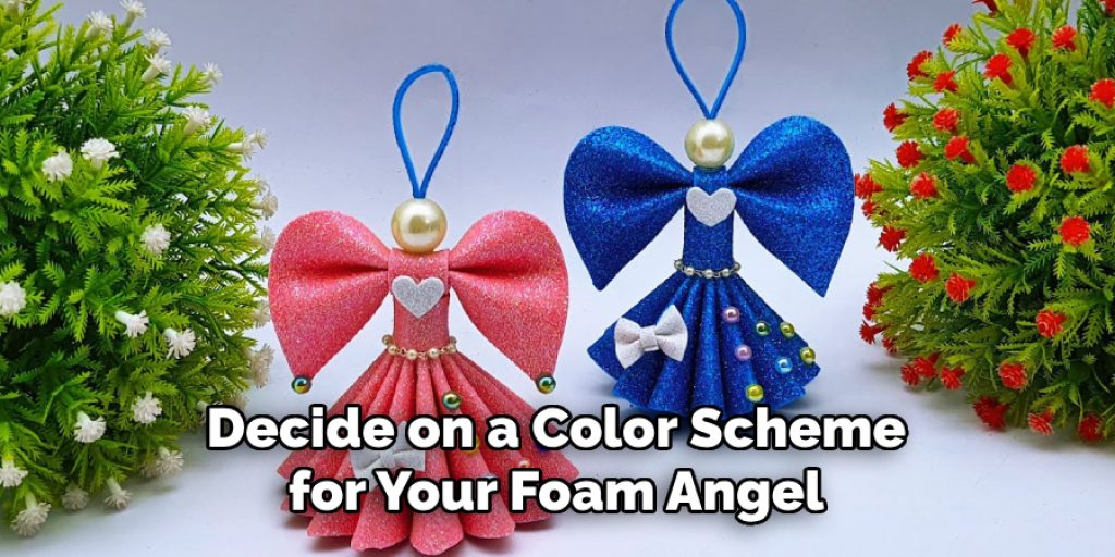 Decide on a Color Scheme for Your Foam Angel
