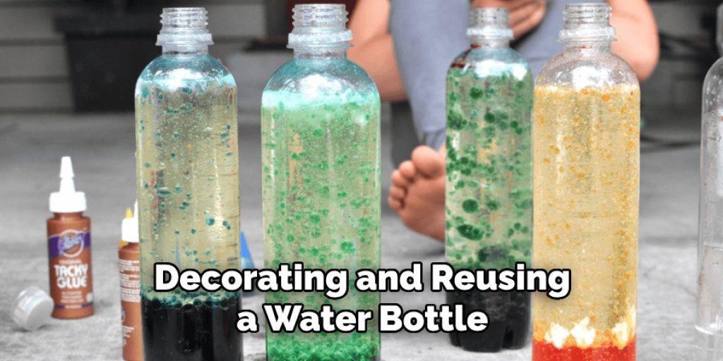Decorating and Reusing a Water Bottle