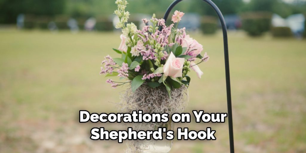 Decorations on Your Shepherd's Hook