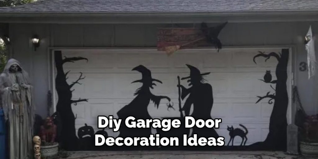 Diy Garage Door Decoration Ideas