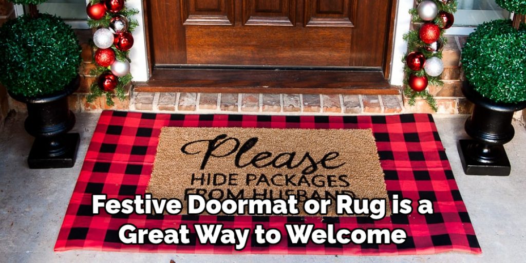 Festive Doormat or Rug is a Great Way to Welcome