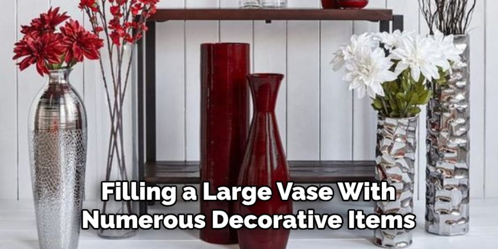 Filling a Large Vase With Numerous Decorative Items