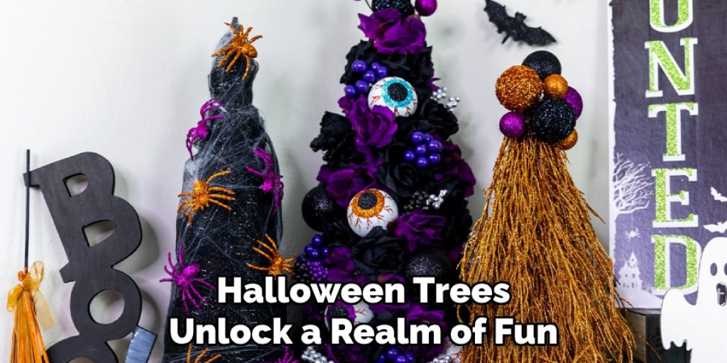 Halloween Trees Unlock a Realm of Fun