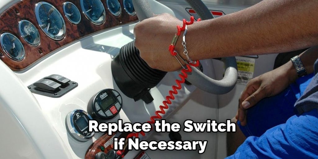  Replace the Switch if Necessary