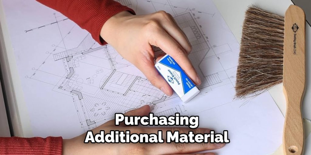 Purchasing Additional Material