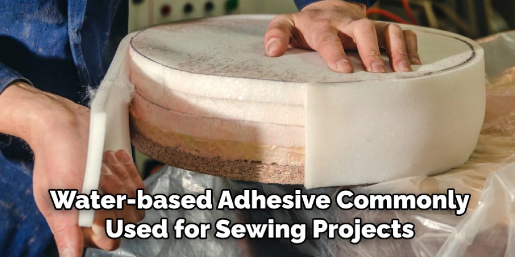 Water-based Adhesive Commonly Used for Sewing Projects