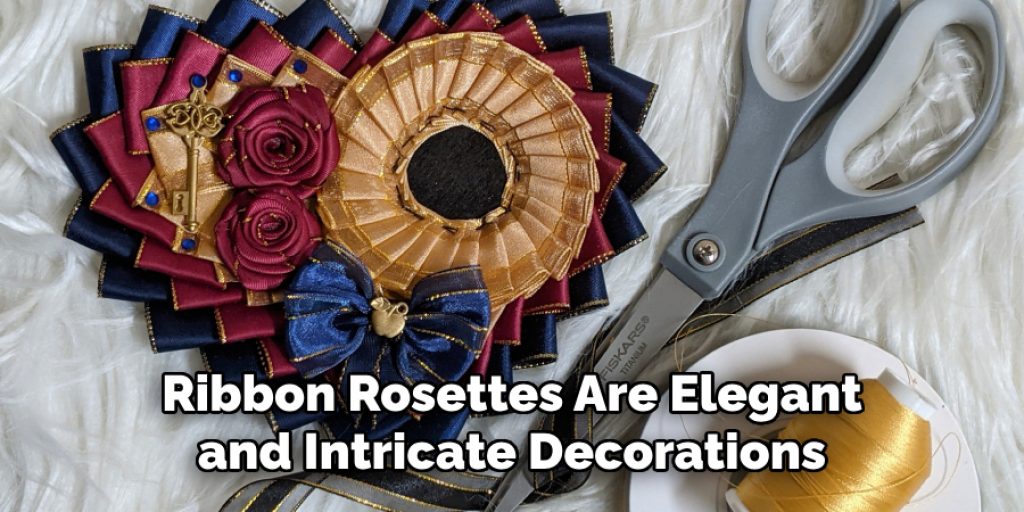 Ribbon Rosettes Are Elegant and Intricate Decorations