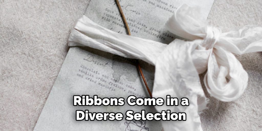 Ribbons Come in a Diverse Selection