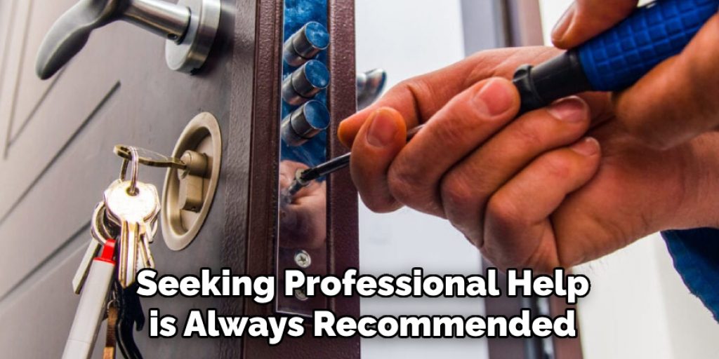 Seeking Professional Help is Always Recommended