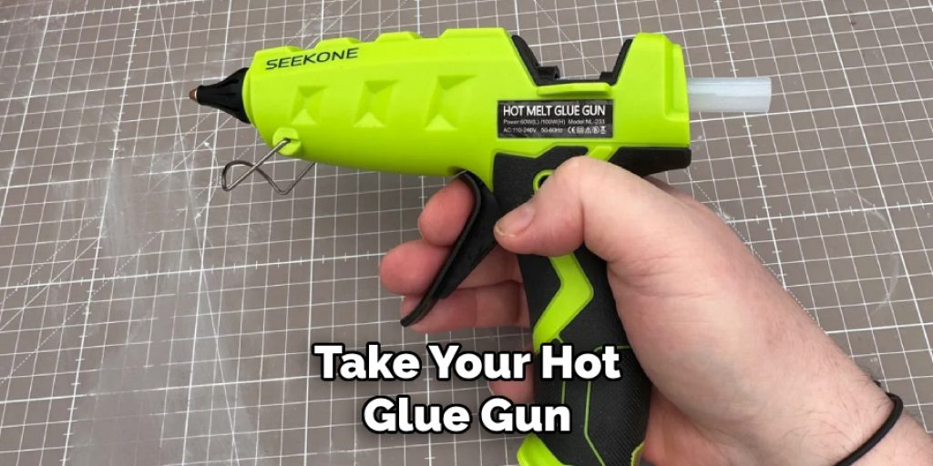 Take Your Hot Glue Gun