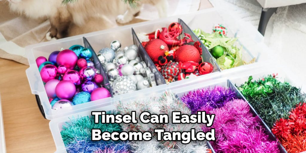 Tinsel Can Easily Become Tangled