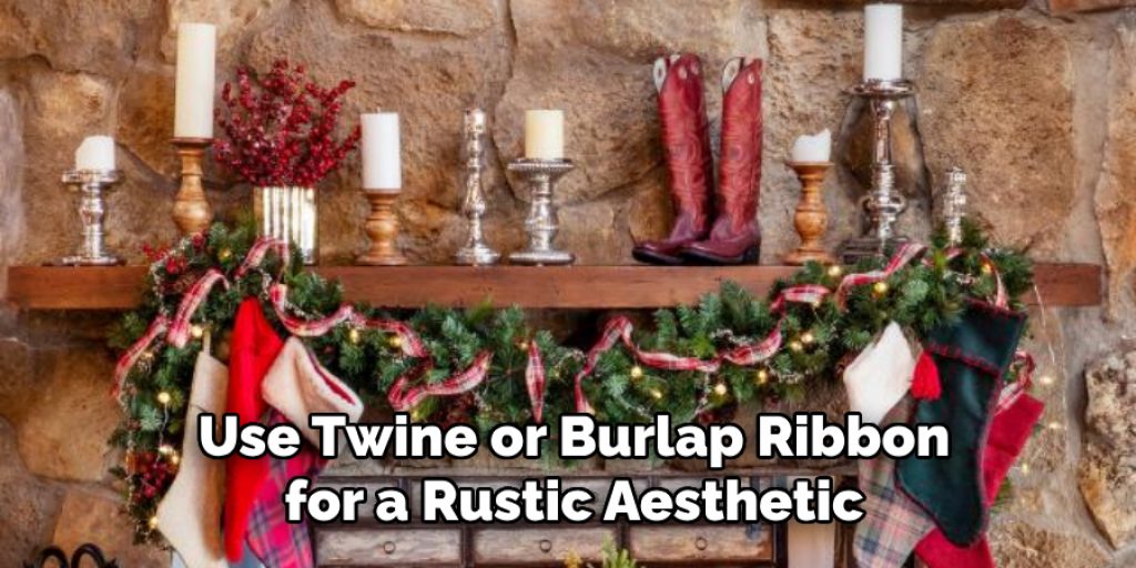 Use Twine or Burlap Ribbon for a Rustic Aesthetic