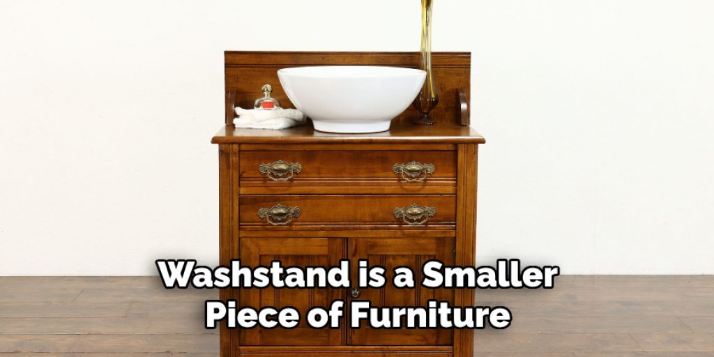 Washstand is a Smaller Piece of Furniture