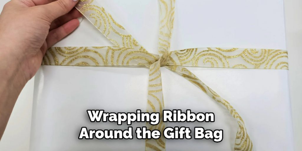 Wrapping Ribbon Around the Gift Bag