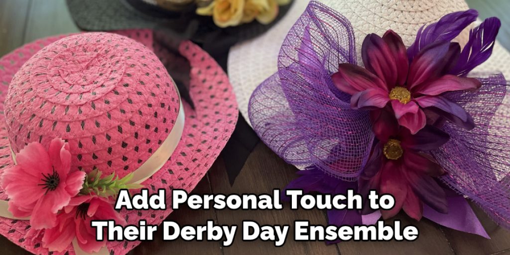 Add Personal Touch to Their Derby Day Ensemble