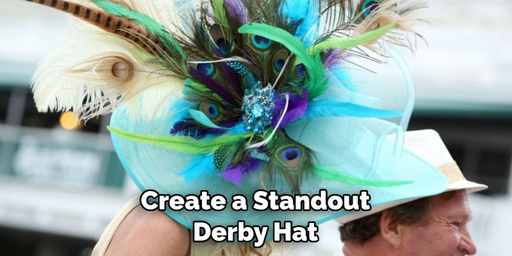 Create a Standout Derby Hat