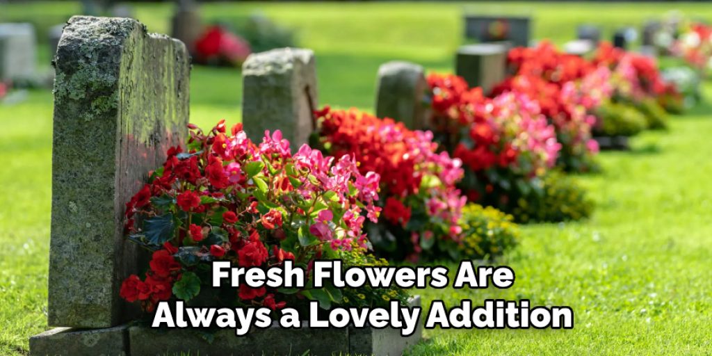 Fresh Flowers Are Always a Lovely Addition