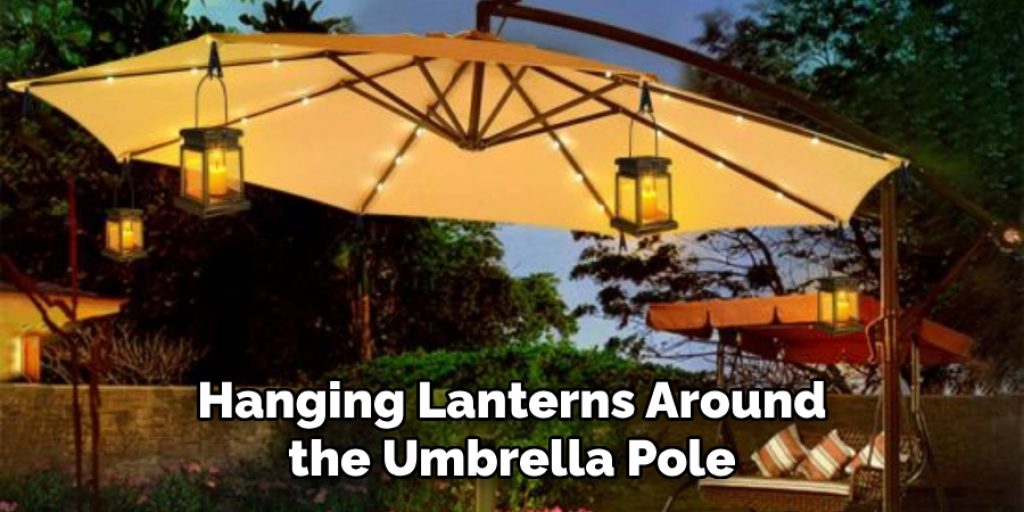 Hanging Lanterns Around the Umbrella Pole