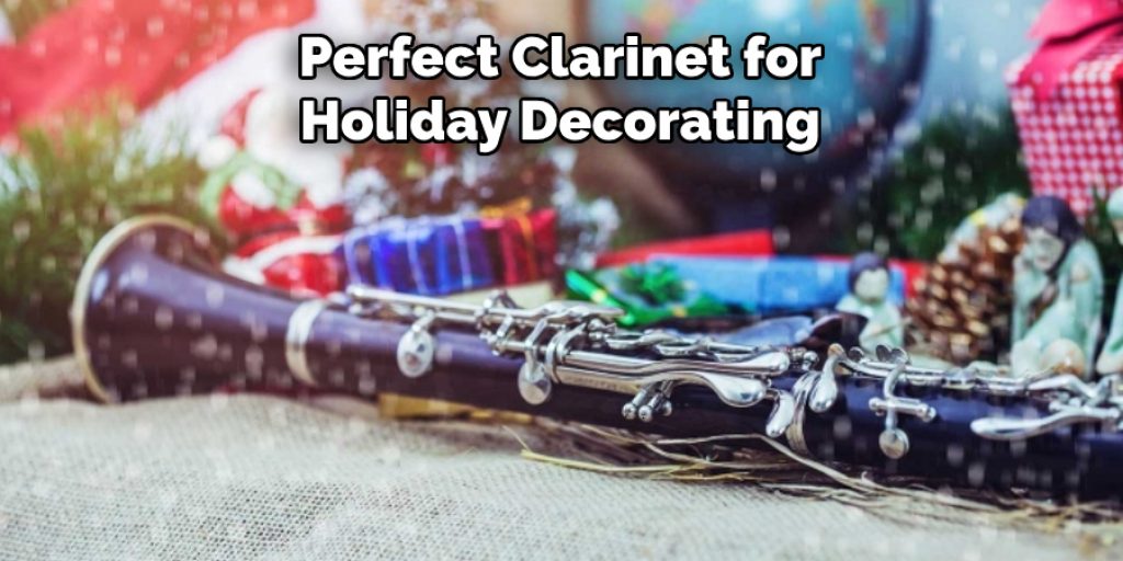 Perfect Clarinet for Holiday Decorating
