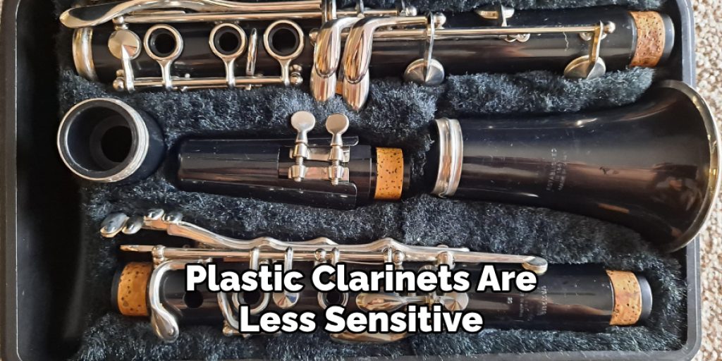 Plastic Clarinets Are Less Sensitive