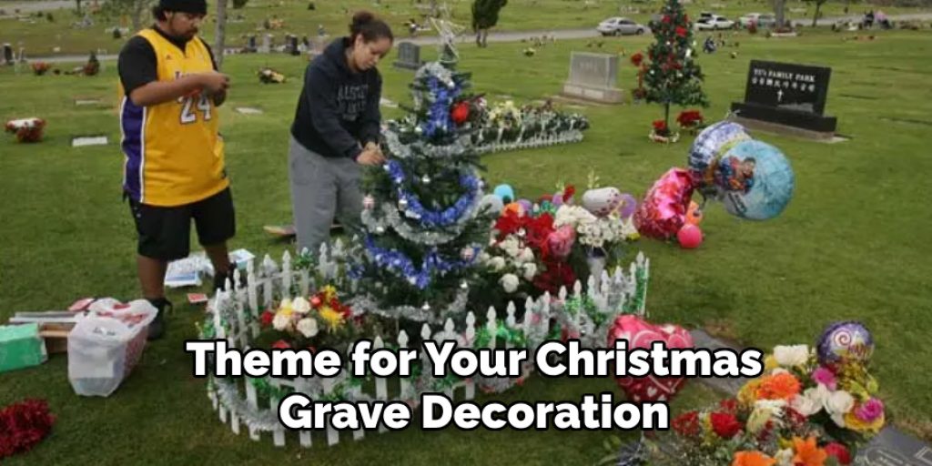 Theme for Your Christmas Grave Decoration