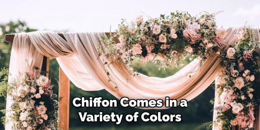 Chiffon Comes in a Variety of Colors