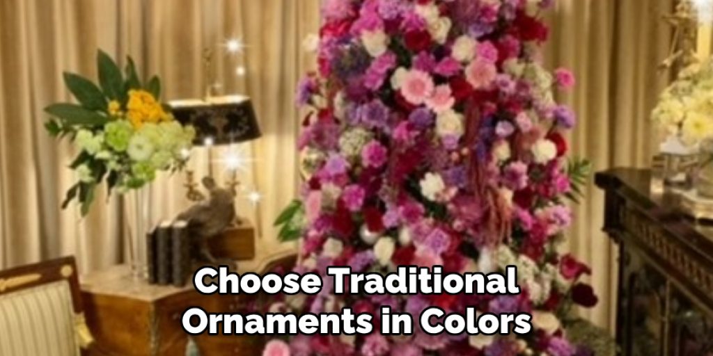 Choose Traditional Ornaments in Colors