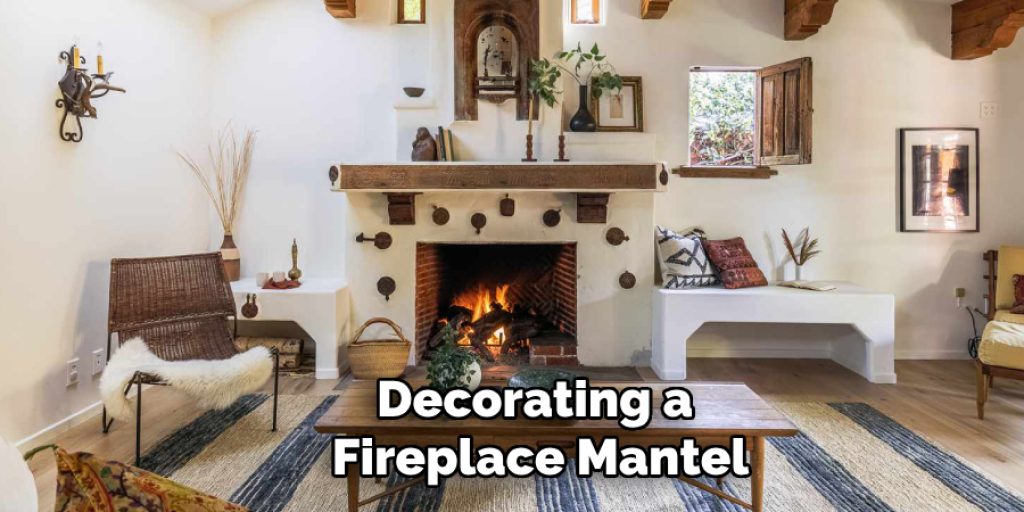 Decorating a Fireplace Mantel