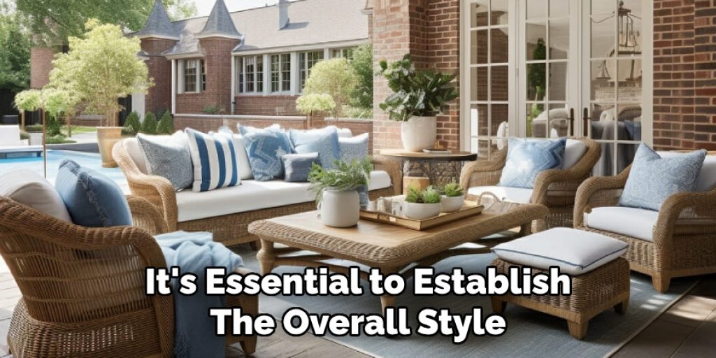 It's Essential to Establish The Overall Style