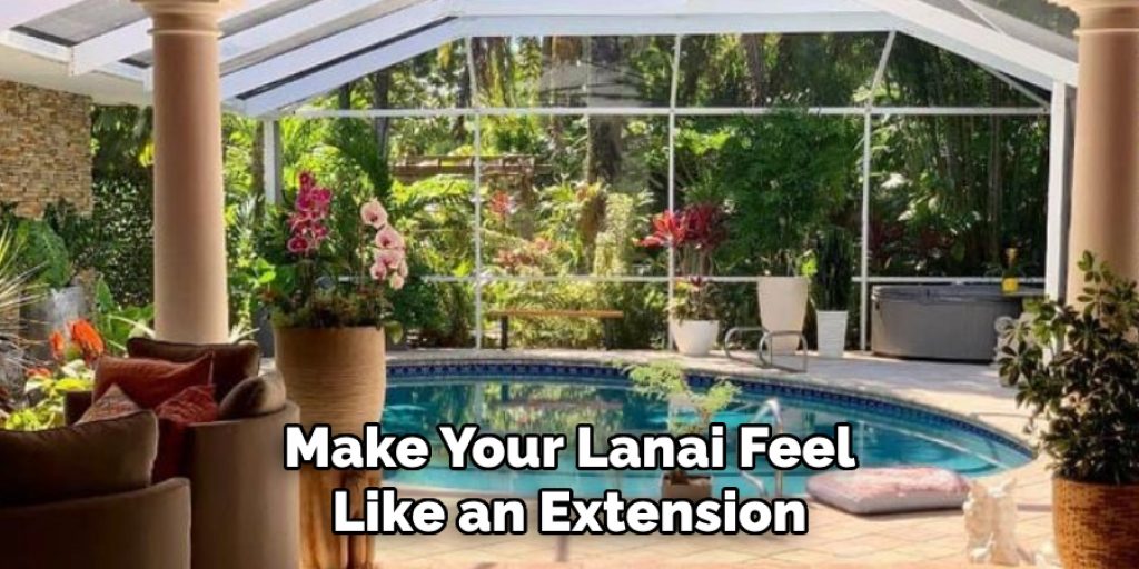 Make Your Lanai Feel Like an Extension