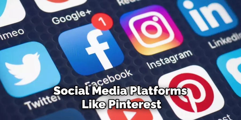 Social Media Platforms Like Pinterest