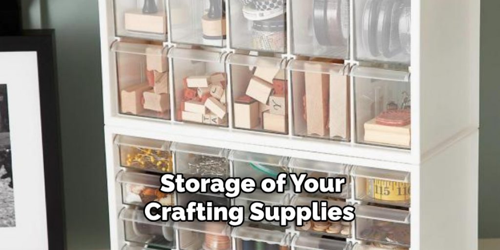  Storage of Your Crafting Supplies 